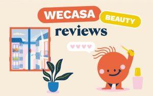 wecasa beauty reviews